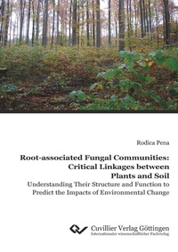Abbildung von: Root-associated Fungal Communities: Critical Linkages between Plants and Soil - Cuvillier Verlag
