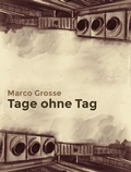 Cover: Tage ohne Tag - Moloko Print