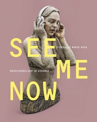 Enlarge image Cover: See . Me . Now - Städtische Galerie Neunkirchen