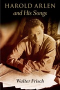 Cover: Harold Arlen and His Songs - Oxford University Press Inc