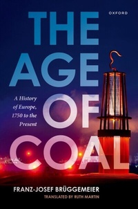 Abbildung von: The Age of Coal - OUP eBook