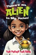 Cover: There's An Alien In My Pocket - Daisy Lane Publishing