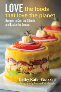 Abbildung von: Love the Foods That Love the Planet - Simon + Schuster LLC