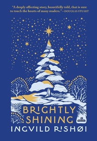 Abbildung von: Brightly Shining - Grove Press / Atlantic Monthly Press