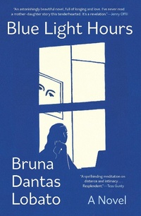 Enlarge image Cover: Blue Light Hours - Grove Press / Atlantic Monthly Press