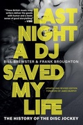 Cover: Last Night a DJ Saved My Life - Grove Press / Atlantic Monthly Press