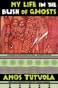 Cover: My Life in the Bush of Ghosts - Grove Press / Atlantic Monthly Press