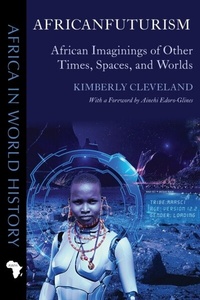Abbildung von: Africanfuturism - Ohio University Press