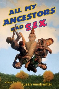 Abbildung von: All My Ancestors Had Sex - Distributed By Ingram Spark