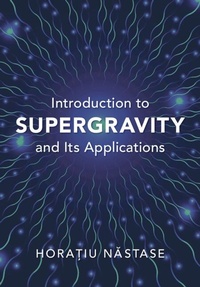 Abbildung von: Introduction to Supergravity and its Applications - Cambridge University Press