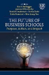 Enlarge image Cover: The Future of Business Schools - Edward Elgar Publishing