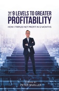 Cover: The 9 Levels to Greater Profitability - FriesenPress