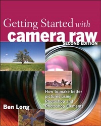 Abbildung von: Getting Started with Camera Raw - Peachpit Press Publications