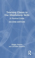 Cover: Teaching Clients to Use Mindfulness Skills - Routledge