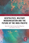 Cover: Geopolitics, Military Modernisation and the Future of the Indo-Pacific - Routledge