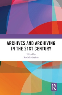 Abbildung von: Archives and Archiving in the 21st Century - CRC Press