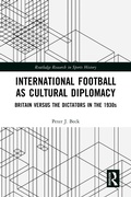 Cover: International Football as Cultural Diplomacy - Routledge