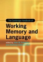 Cover: The Cambridge Handbook of Working Memory and Language - Cambridge University Press
