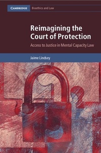 Abbildung von: Reimagining the Court of Protection - Cambridge University Press