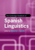 Cover: The Cambridge Handbook of Spanish Linguistics - Cambridge University Press