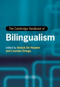 Abbildung von: The Cambridge Handbook of Bilingualism - Cambridge University Press