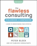 Cover: The Flawless Consulting Fieldbook & Companion - Wiley