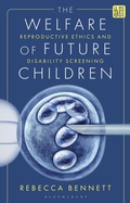 Cover: The Welfare of Future Children - Bloomsbury Academic