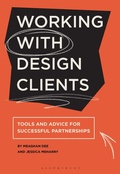 Cover: Working with Design Clients - Bloomsbury Visual Arts