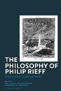 Cover: The Philosophy of Philip Rieff - Bloomsbury Academic
