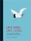 Cover: Live Well Live Long - Peter Deadman Ltd.