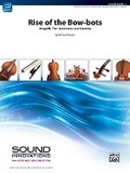 Cover: Rise of the Bow-Bots - Alfred Music