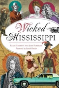 Cover: Wicked Mississippi - History Press