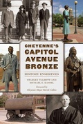 Cover: Cheyenne's Capitol Avenue Bronze - History Press
