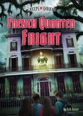 Cover: French Quarter Fright - Arcadia Children''s Books