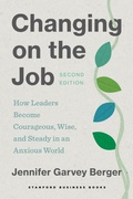 Cover: Changing on the Job, Second Edition - Stanford Business Books,US