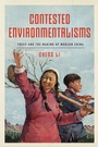 Cover: Contested Environmentalisms - Stanford University Press
