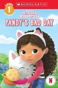 Cover: Pandy's Bad Day (Gabby's Dollhouse: Scholastic Reader, Level 1 #4) - Scholastic US