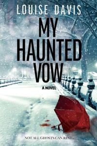 Enlarge image Cover: My Haunted Vow - Morgan James Publishing llc