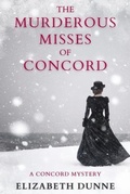Cover: The Murderous Misses of Concord - Level Best - Historia
