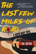 Cover: The Last Few Miles of Road - LEVEL BEST BOOKS