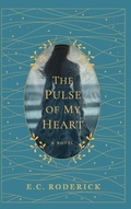 Cover: The Pulse of My Heart - Sandy Pier Press