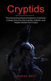 Enlarge image Cover: Cryptids - James Bell