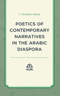 Cover: Poetics of Contemporary Narratives in the Arabic Diaspora - Lexington Books