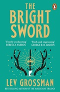 Cover: The Bright Sword - Penguin (Cornerstone)