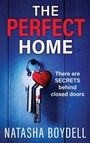 Cover: The Perfect Home - Boldwood Books Ltd