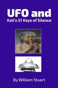 Cover: UFO and Kali's 51 Keys of Silence - New Generation Publishing