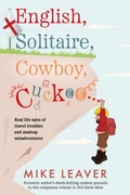 Cover: English, Solitaire, Cowboy, Cuckoo... - The Book Guild Ltd