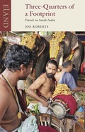 Cover: Three Quarters of a Footprint - Eland Publishing Ltd