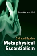 Bild: Sadra and Hegel on Metaphysical Essentialism - Peter Lang Verlag