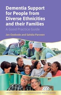 Cover: Dementia Support for People from Diverse Ethnicities and their Families - Jessica Kingsley Publishers